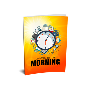 Mastery By The Morning