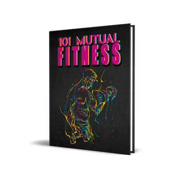 101 Mutual Fitness