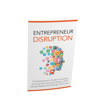 Entrepreneur Disruption