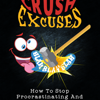 Crush Excuses